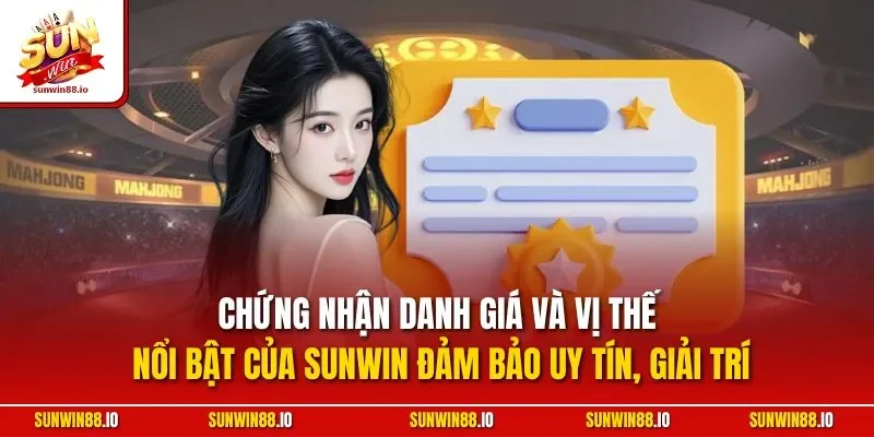Sunwin Sharp 🎖️ Tải Sun Win Game Bài Đổi Thưởng Mới Nhất 18 Sunwin Chứng nhận danh giá và vị thế nổi bật của Sunwin đảm bảo uy tín, giải trí