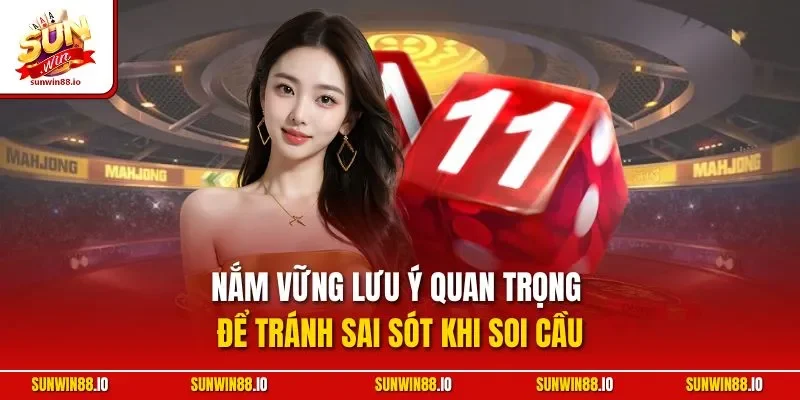 Cách Soi Cầu Tài Xỉu - Bí Quyết Soi Cầu Hiệu Quả Từ Cao Thủ 4 Sunwin Nắm vững lưu ý quan trọng để tránh sai sót khi soi cầu